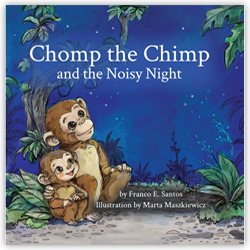 Book cover for the third book in the children's picture book series, Chomp the Chimp and the Noisy Night